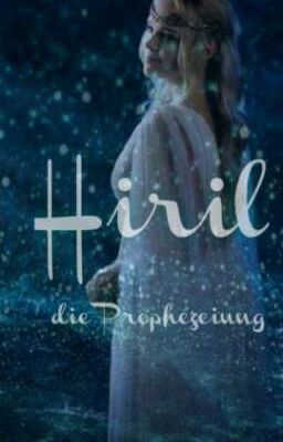 Hiril die Prophezeiung 