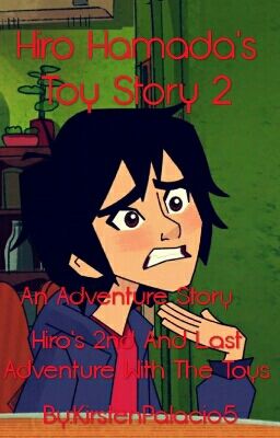 Hiro Hamada's Toy Story 2