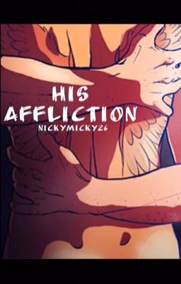 His Affliction