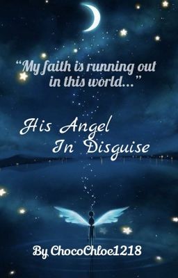 His Angel In Disguise (Broppy fanfic) (Cover made by me) 