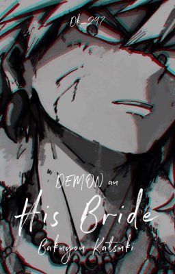 his bride // k.bakugou au