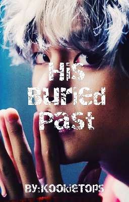 His Buried Past| Taekook