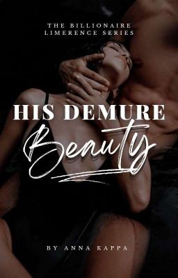 His Demure Beauty| 𝐀.𝐊.