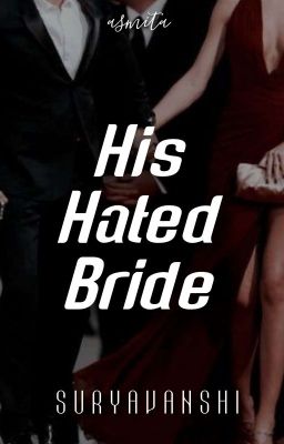 His Hated Bride | √