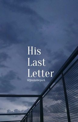 His Last Letter | jikook