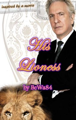 His Lioness (Alan Rickman FF) ENGLISH VERSION