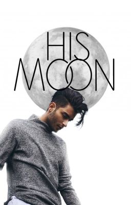 His Moon