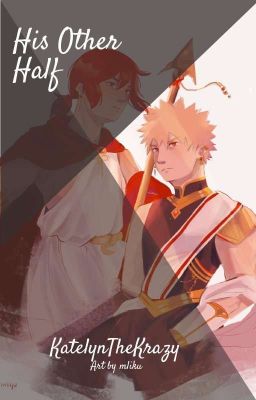 His Other Half (KiriBaku)