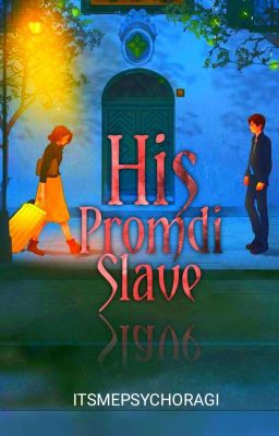 His Promdi Slave 