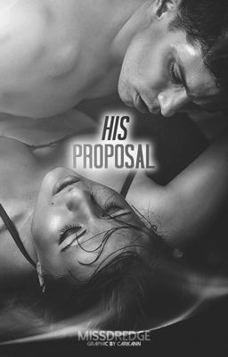 His Proposal - MATURE VERSION (completed)✔️