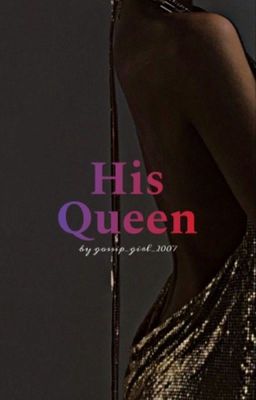 His Queen || 𝐍.𝐌𝐢𝐤𝐚𝐞𝐥𝐬𝐨𝐧