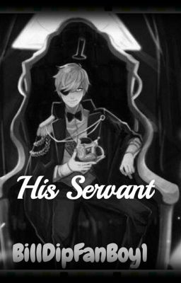 His Servant- COMPLETED!