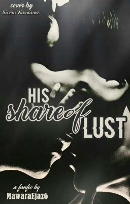 His Share Of Lust!