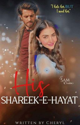 His Shareek-E-Hayat