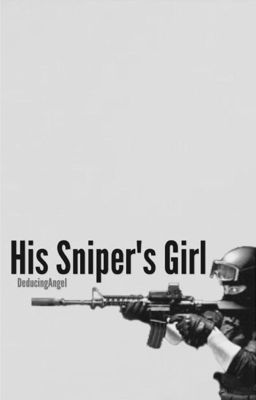 His Sniper's Girl