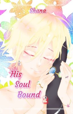 HIS SOUL BOND 2