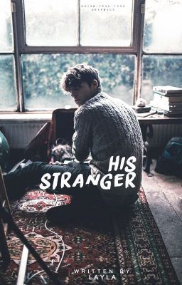 His Stranger [COMPLETE]