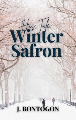 His Tale: Winter Safron (Self-published)