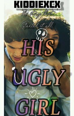 His Ugly Girl