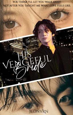 His Vengeful Bride ||JJK FF||