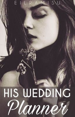 His Wedding Planner (Complete)