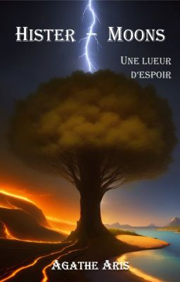 Hister-Moons - Tome 2 - Une lueur d'espoir