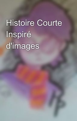 Histoire Courte Inspiré d'images 