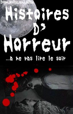 Histoires d'horreur à ne pas lire le soir