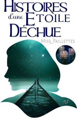 Histoires d'une étoile déchue