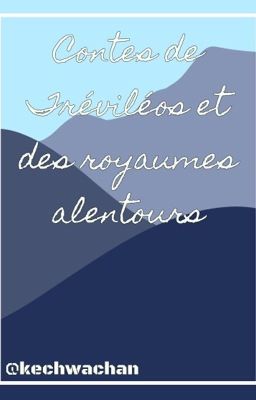 Histoires de Trevileos et des royaumes alentours