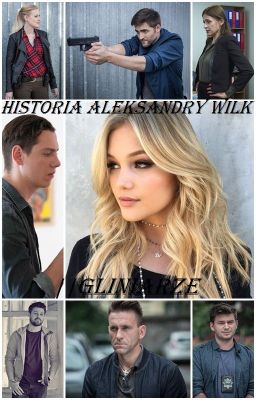 Historia Aleksandry Wilk ||Gliniarze [Zakończone] 