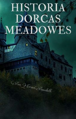 Historia Dorcas Meadowes