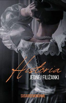 Historia jednej filiżanki | Kuroshitsuji [W TRAKCIE POPRAWY]