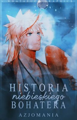 Historia Niebieskiego Bohatera - Naruto