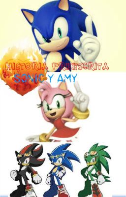 Historia Preescrita Sonic Y Amy.