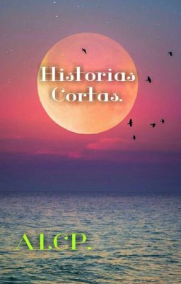 Historias Cortas.