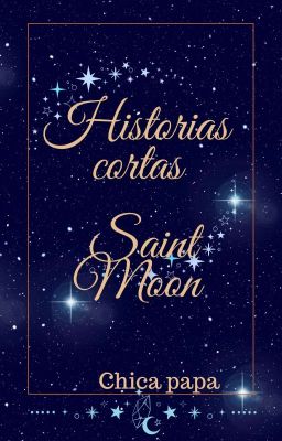 historias cortas Saint Moon 