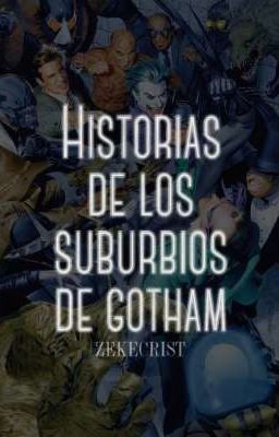 Historias de los Suburbios de Gotham