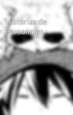 Historias de Personajes