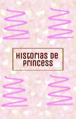 Historias de Princess