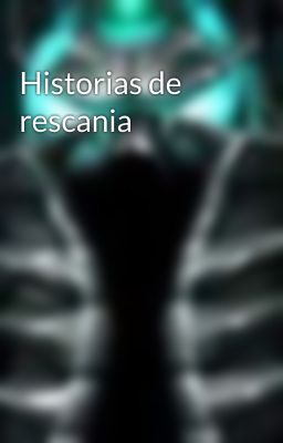 Historias de rescania