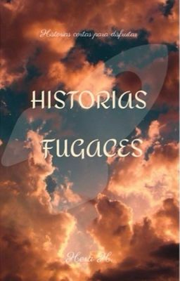 Historias fugaces ✨