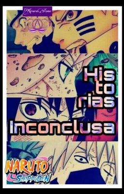 Historias inconclusas (Naruto, Naruto Shippuden, Boruto)