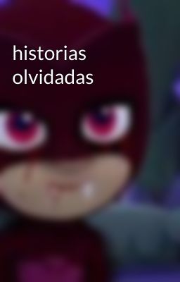 historias olvidadas