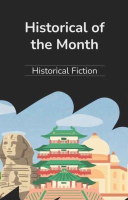 Historical of the Month