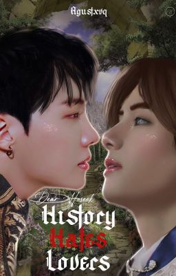 History hates lovers | Vhope