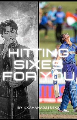 Hitting sixes for you (Jungkook X Indian Reader ff)