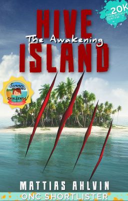 Hive Island - The Awakening | Open Novella Contest 2020