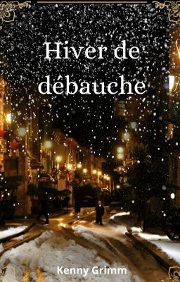 Hiver de débauche