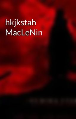 hkjkstah MacLeNin